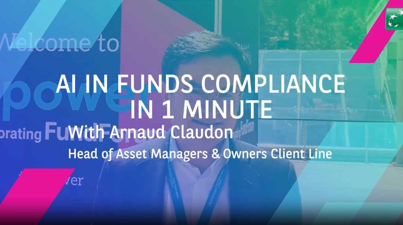 Video of Arnaud Claudon on AI in Funds Compliance