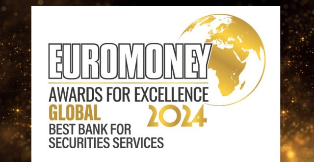 Euromoney Awards for Excellence 2024 - World's Best Bank for Securities Services